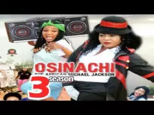 Video: OSINACHI 3 - 2018 Latest Nigerian Movies African Nollywood Movies -